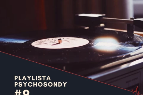 Playlista Psychosondy #9