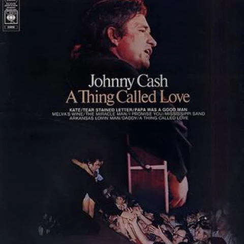 Johnny Cash - A Thing Called Love - okładka