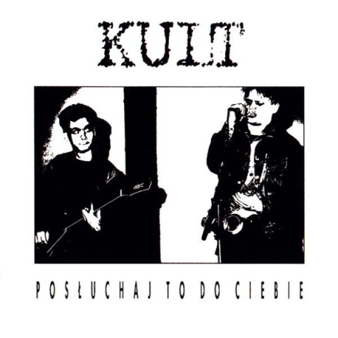 Kult - Posłuchaj to do Ciebie - okładka