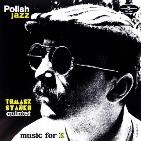 Tomasz Stańko Quintet – Music for K (vol. 22) - okładka