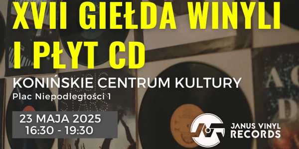 📀 17 Giełda Winyli i Płyt CD w Koninie 📍 KONIŃSKIE CENTRUM KULTURY