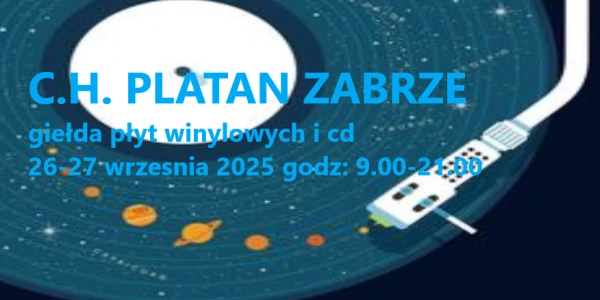 Giełda płyt winylowych i cd w CH Platan Zabrze. 26-27 września 2025.
