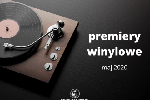 Premiery winylowe: maj