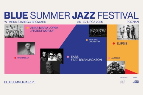 Blue Summer Jazz Festival zagra w Parku Starego Browaru!