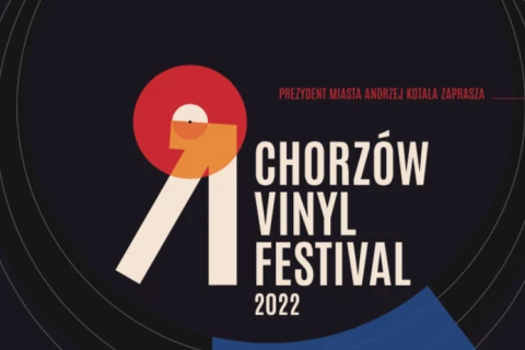 Majowe święto muzyki: Chorzów Vinyl Festiwal 2022