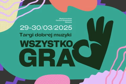 Wszystko Gra w Katowicach! - Targi dobrej muzyki