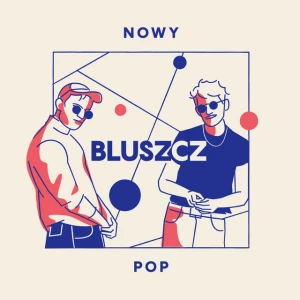 Okładka: Nowy pop - Bluszcz